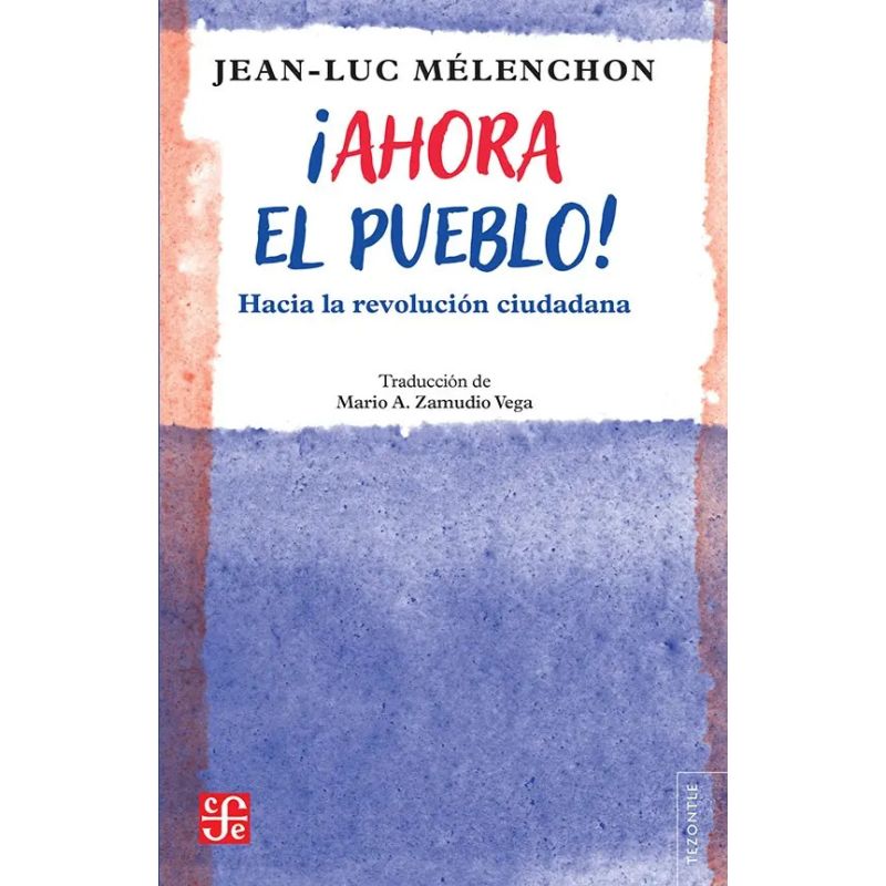 AHORA EL PUEBLO ! - HACIA LA REVOLUCION CIUDADANA (Nuevo)