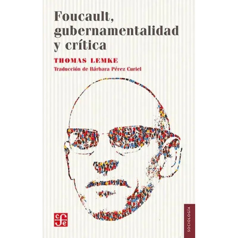 FOUCAULT, GUBERNAMENTALIDAD Y CRITICA (Nuevo)