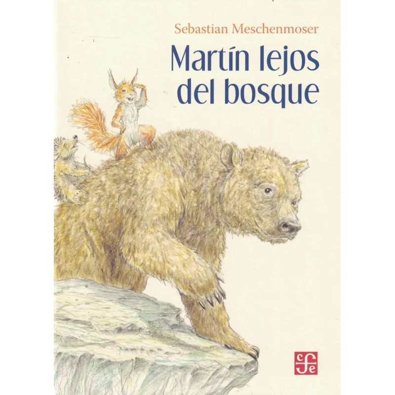 MARTIN LEJOS DEL BOSQUE (Nuevo)