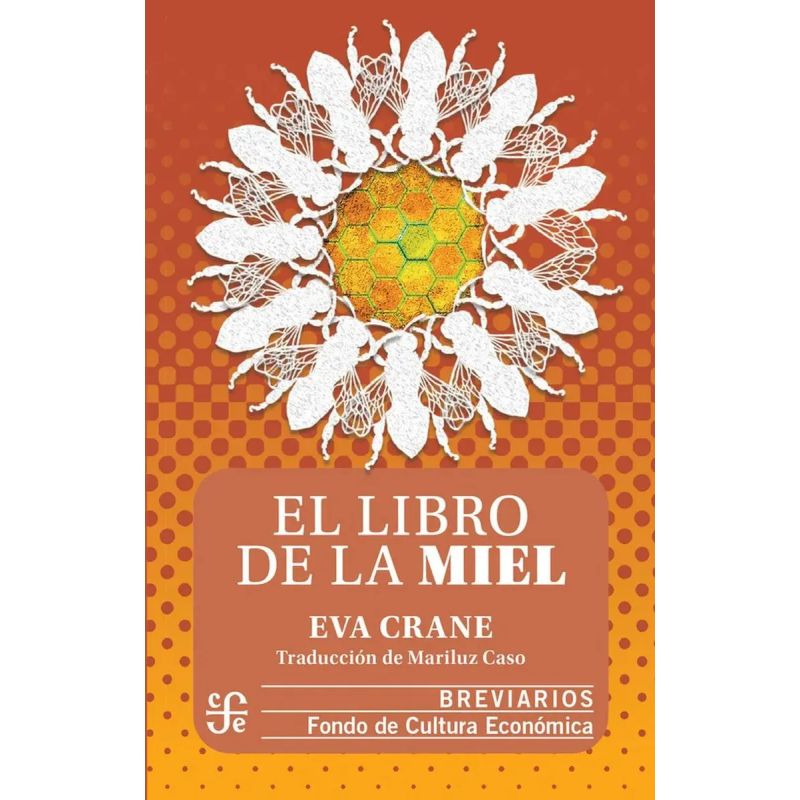 LIBRO DE LA MIEL, EL (Nuevo)
