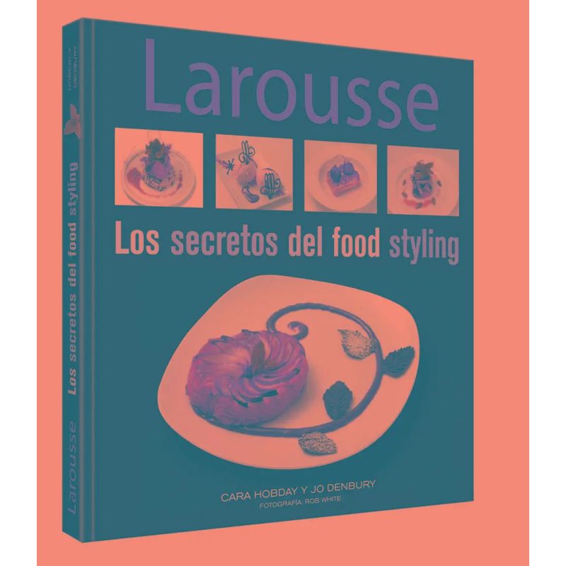 SECRETOS DEL FOOD STYLING, LOS (Nuevo)