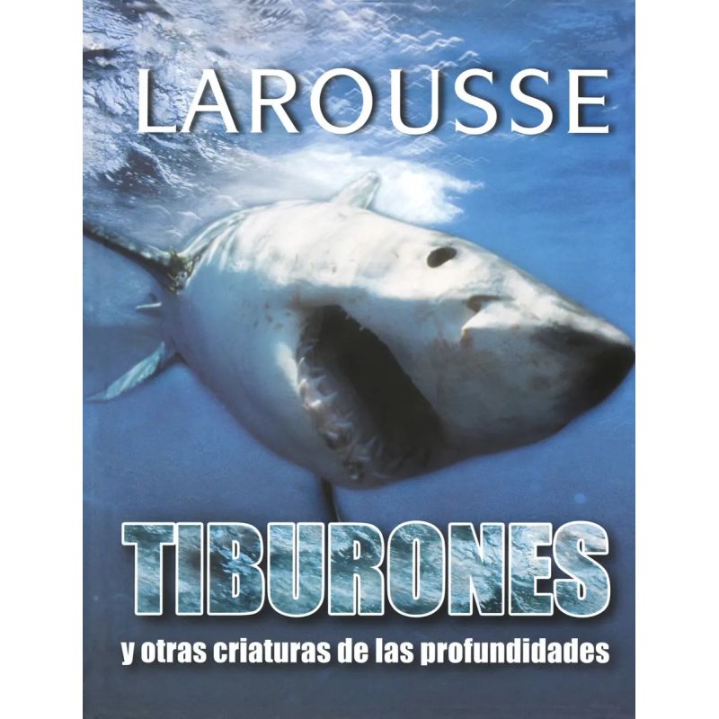 TIBURONES Y OTRAS CRIATURAS DE LAS PROFUNDIDADES (Nuevo)