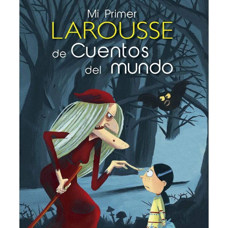 MI PRIMER LAROUSSE DE CUENTOS DEL MUNDO - TD (Nuevo)