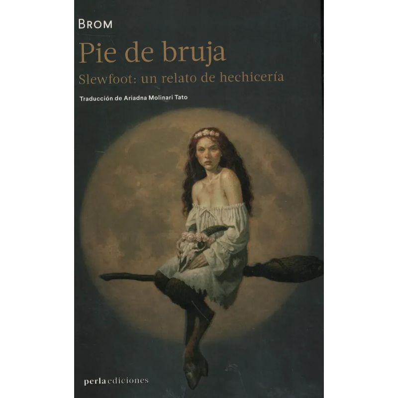 PIE DE BRUJA - SLEWFOOT: UN RELATO DE HECHICERIA (Nuevo)