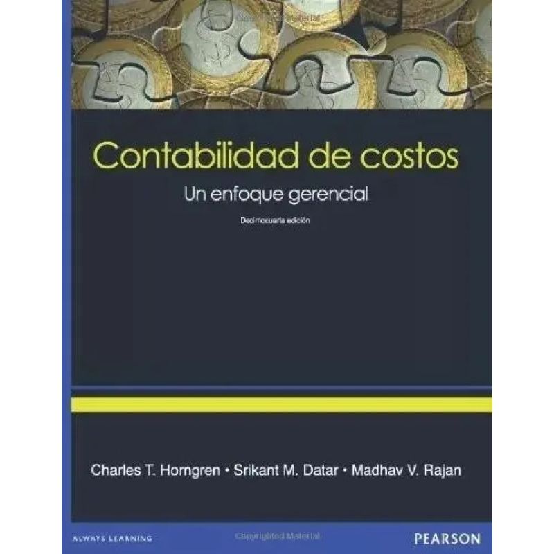 CONTABILIDAD DE COSTOS:UN ENFOQUE GERENCIAL 14/ED. (Nuevo)