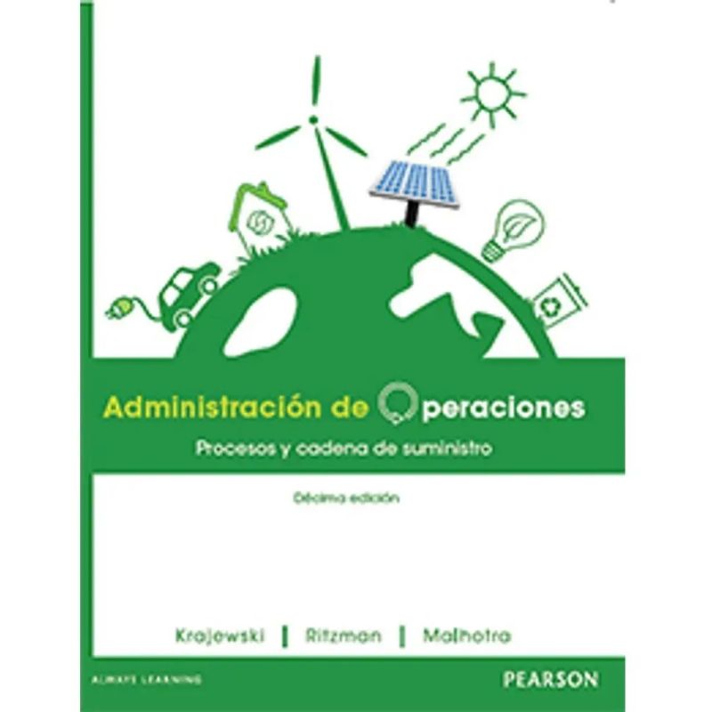 ADMINISTRACION DE OPERACIONES:PROCESOS Y CADENAS DE SUMINISTRO 10/ED. (Nuevo)