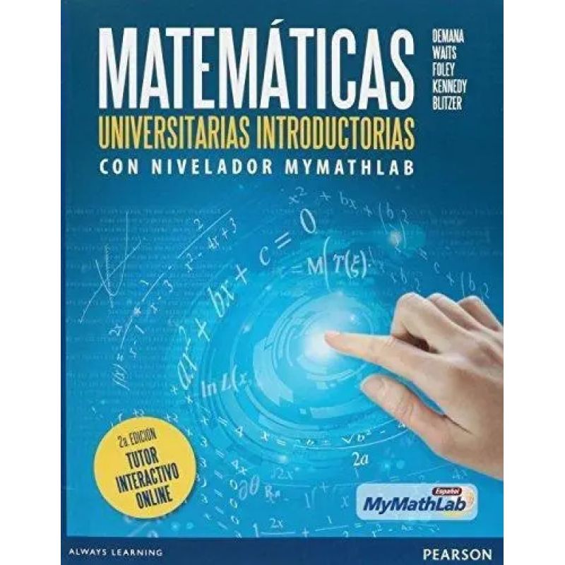 MATEMATICAS UNIVERSITARIAS INTRODUCTORIAS CON NIVELADOR MY M (Nuevo)
