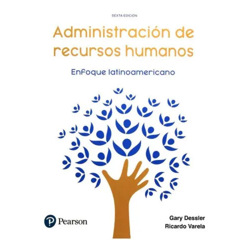 ADMINISTRACION DE RECURSOS HUMANOS. ENFOQUE LATINOAMERICANO (Nuevo)