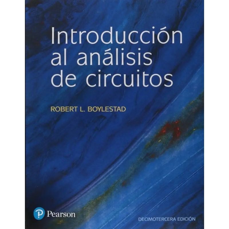 INTRODUCCION AL ANALISIS DE CIRCUITOS 13/ED. (Nuevo)