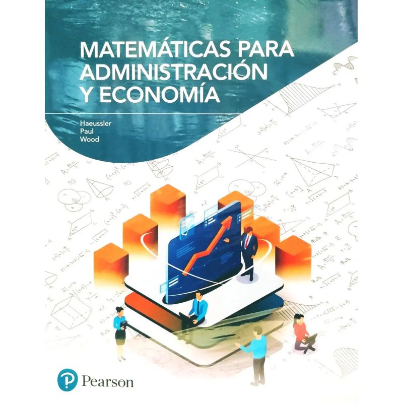 MATEMATICAS PARA ADMINISTRACION Y ECONOMIA (Nuevo)