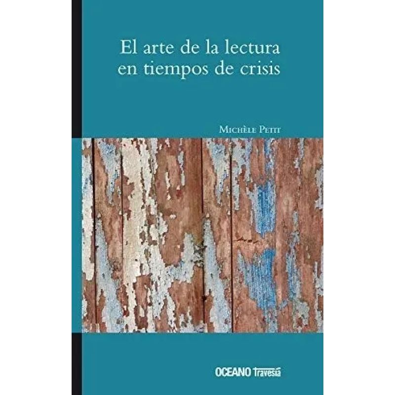 ARTE DE LA LECTURA EN TIEMPOS DIFICILES, EL (Nuevo)