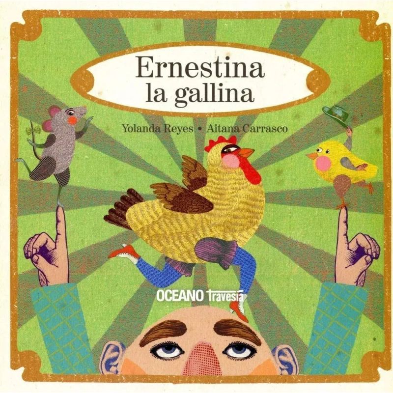 ERNESTINA,LA GALLINA (Nuevo)