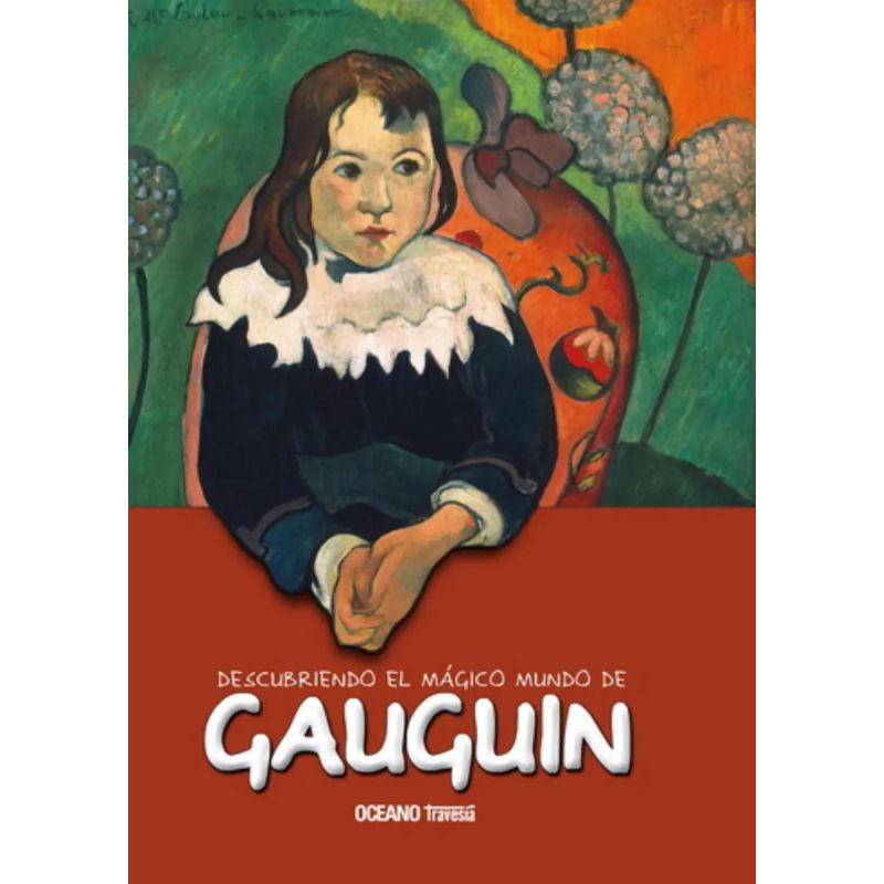GAUGUIN, DESCUBRIENDO EL MAGICO MUNDO DE... (Nuevo) - Miniatura 2