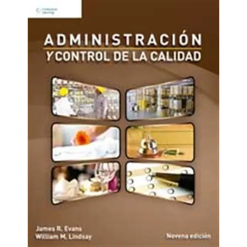 ADMINISTRACION Y CONTROL DE LA CALIDAD 9/ED. (Nuevo)