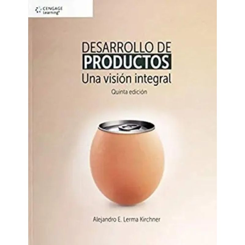 DESARROLLO DE PRODUCTOS - UNA VISION INTEGRAL 5/ED. (Nuevo)