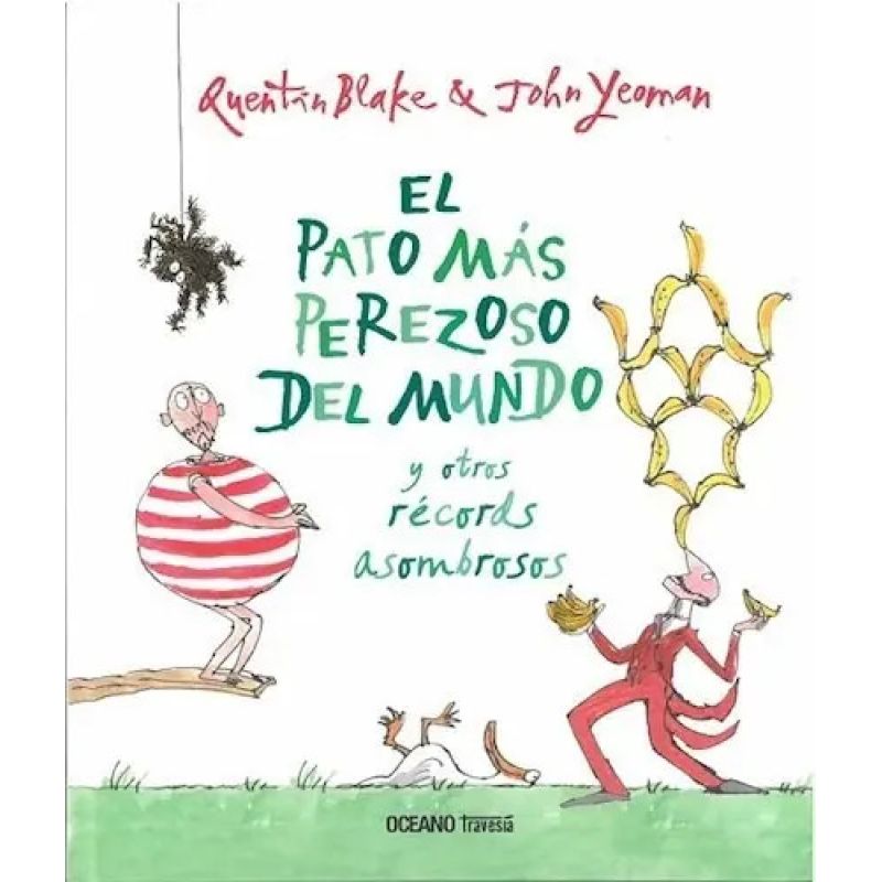 PATO MAS PEREZOSO DEL MUNDO Y OTROS RECORDS ASOMBROSOS, EL (Nuevo)