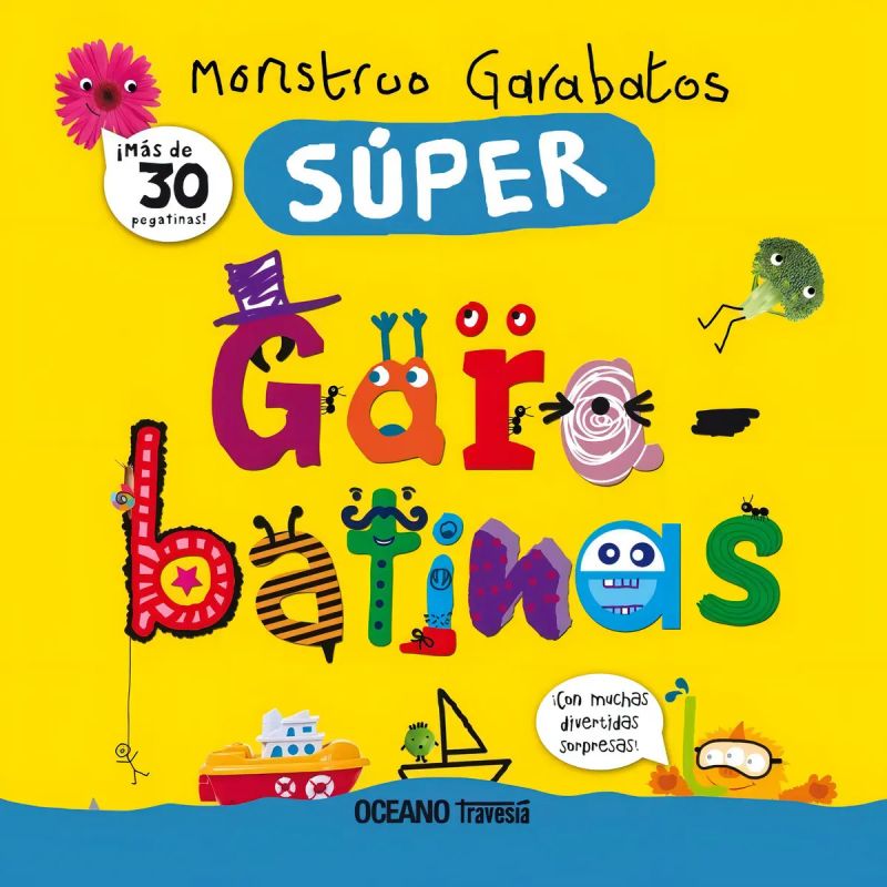 MONSTRUO GARABATOS. SUPER GARABATINAS - CON STICKERS (Nuevo)