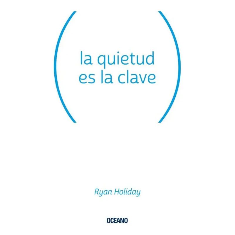 QUIETUD ES LA CLAVE, LA (Nuevo)