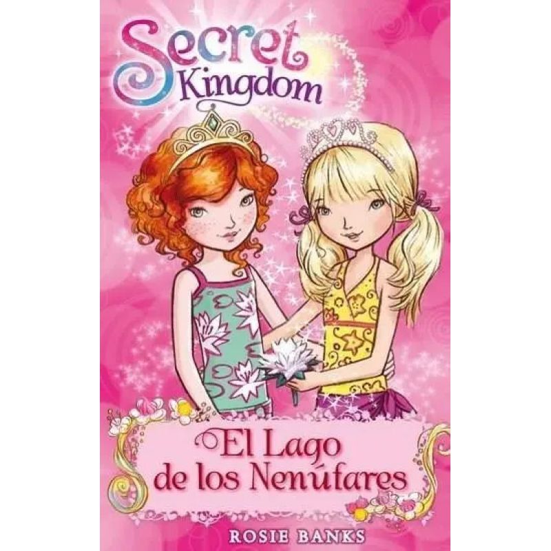 LAGO DE LOS NENUFARES, EL - SECRET KINGDOM 10 (Nuevo)