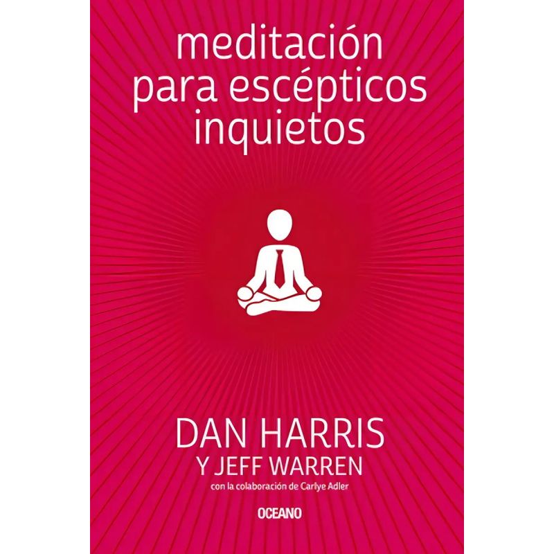 MEDITACION PARA ESCEPTICOS (Nuevo)