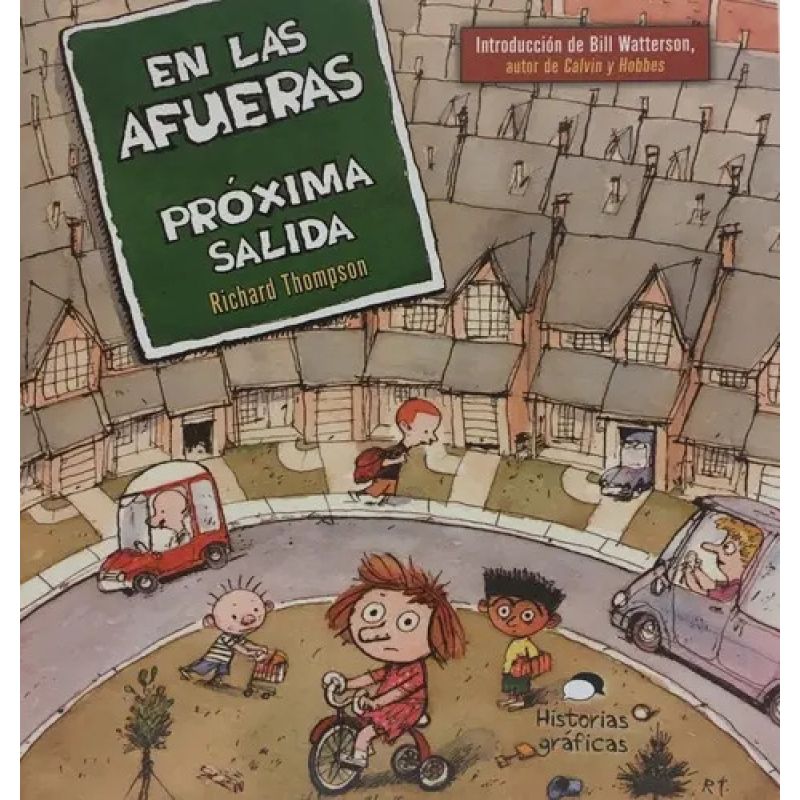 EN LAS AFUERAS - PROXIMA SALIDA - HISTORIAS GRAFICAS (Nuevo)