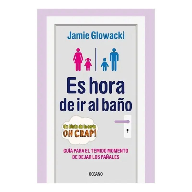 ES HORA DE IR AL BAÑO (Nuevo)