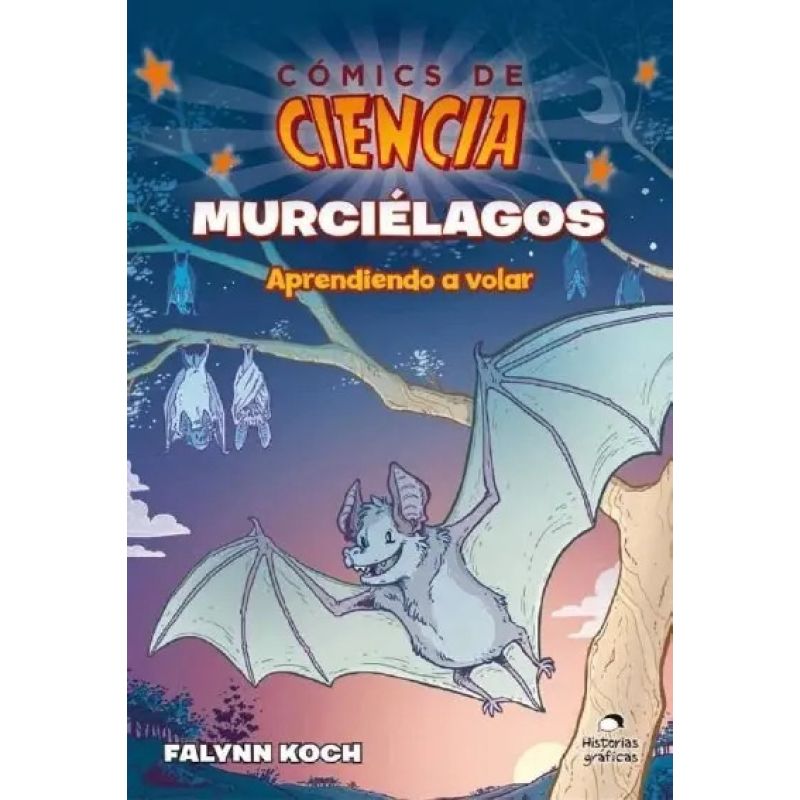 COMIC DE CIENCIA: MURCIELAGOS - APRENDIENDO A VOLAR (Nuevo)