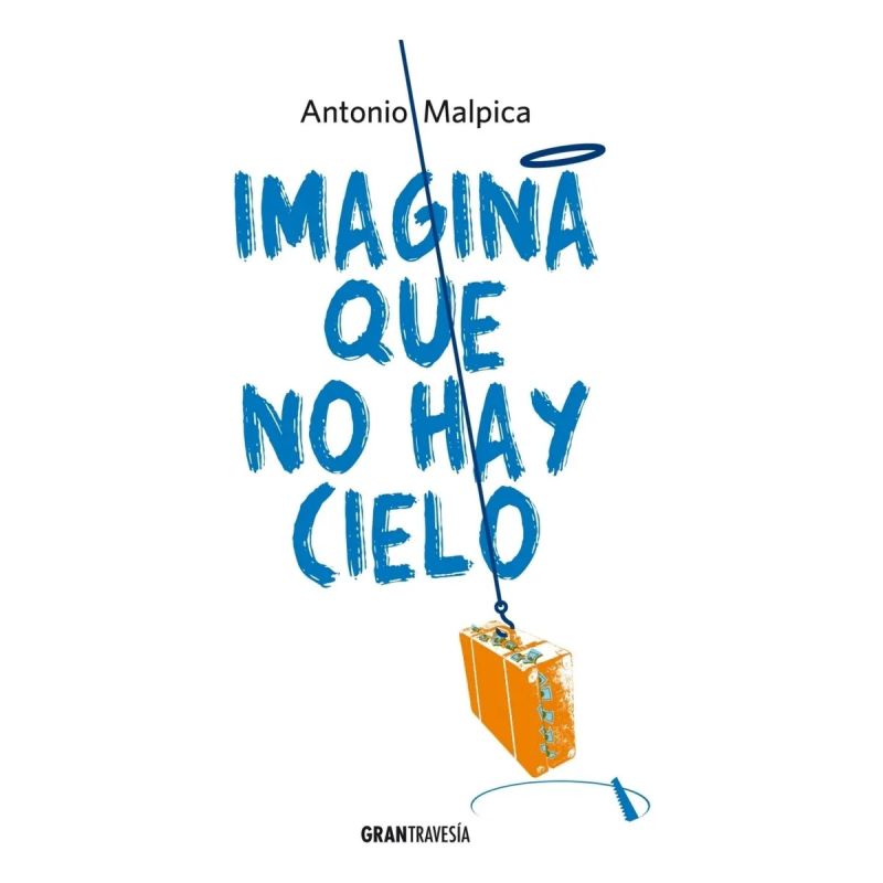 IMAGINA QUE NO HAY CIELO (Nuevo)