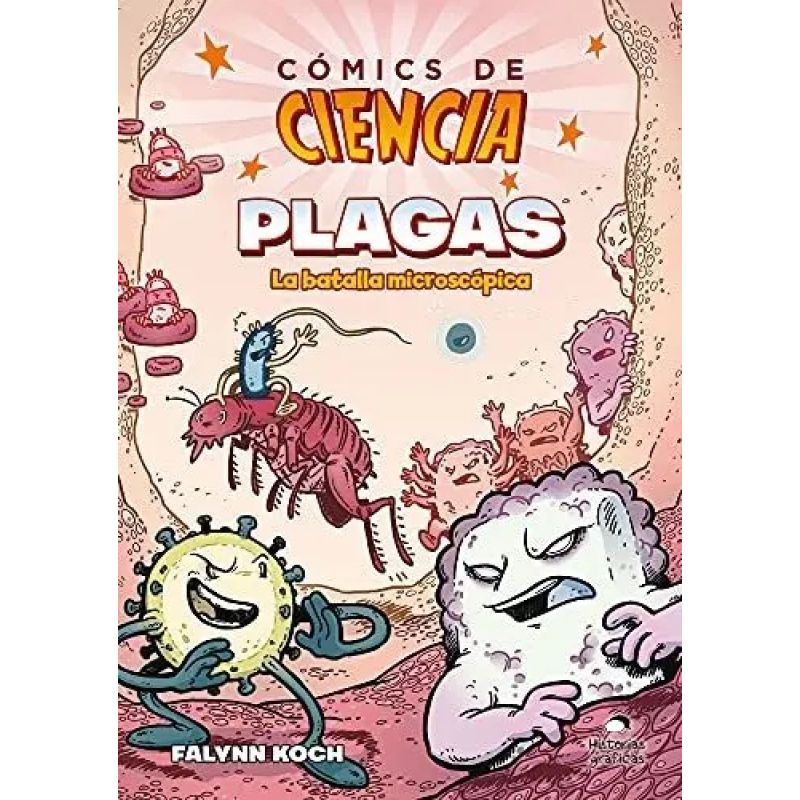 PLAGAS - LA BATALLA MICROSCOPICA - COMICS DE CIENCIA (Nuevo)