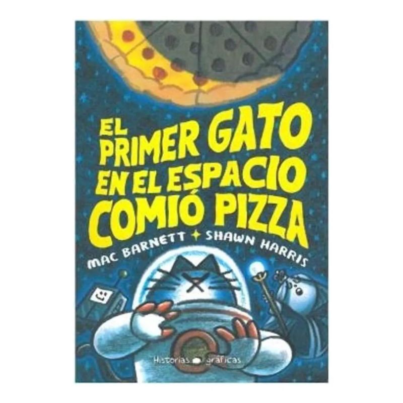 PRIMER GATO EN EL ESPACIO COMIO PIZZA, EL (Nuevo)