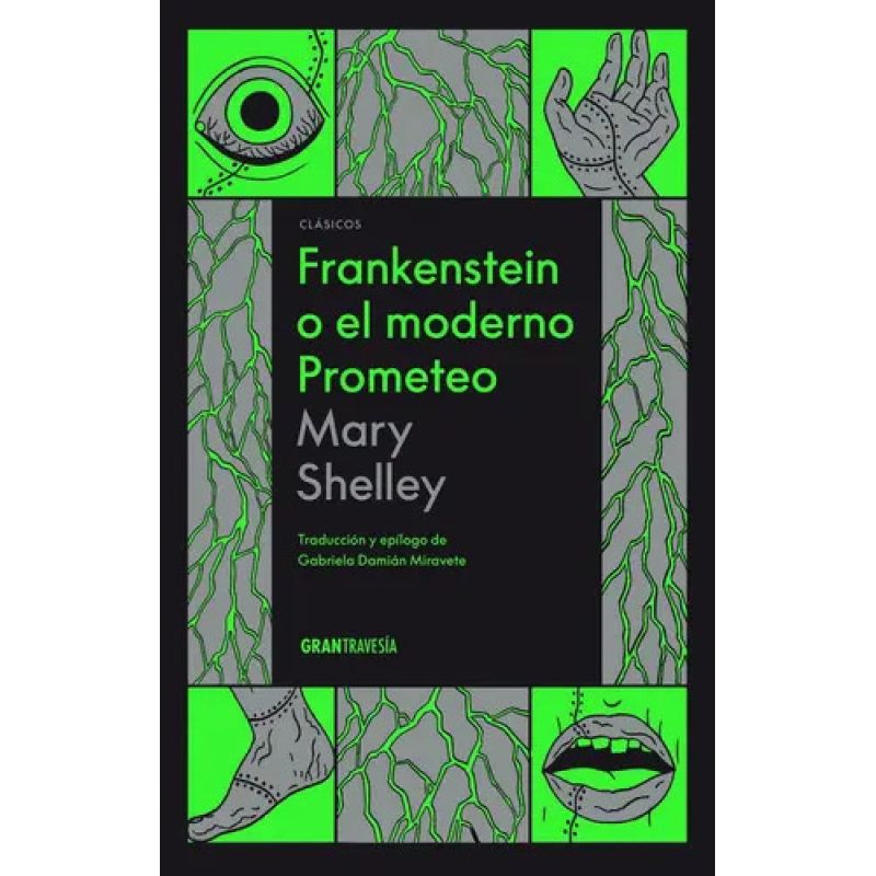 FRANKENSTEIN O EL MODERNO PROMETEO (Nuevo)