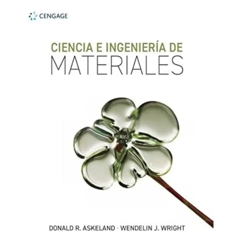 CIENCIA E INGENIERIA DE MATERIALES (Nuevo)