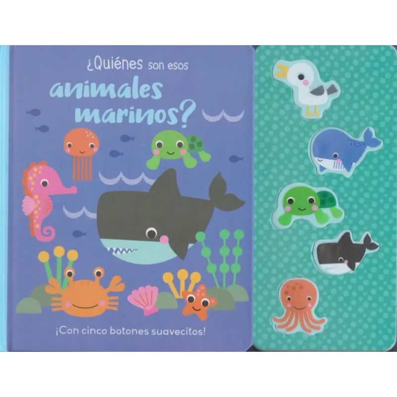 QUIENES SON ESOS ANIMALES MARINOS ? - BUTTON SOUND - LIBRO CON SONIDOS (Nuevo)