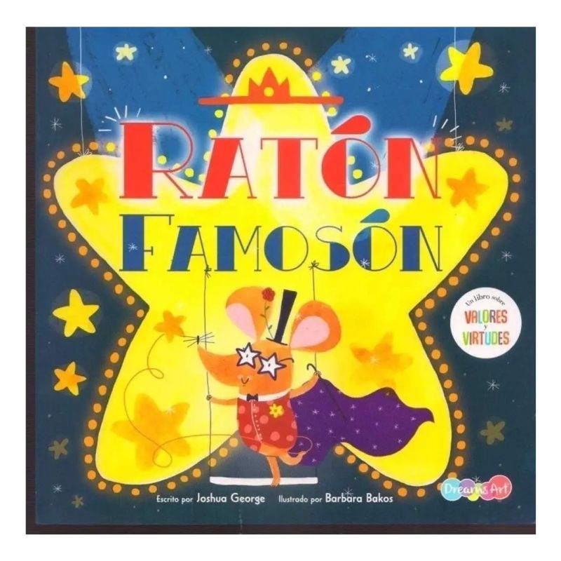 RATON FAMOSON - UN LIBRO CON VALORES Y VIRTUDES (Nuevo)