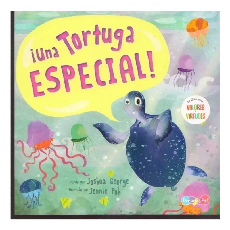 UNA TORTUGA ESPECIAL ! - UN LIBRO SOBRE VALORES Y VIRTUDES (Nuevo)