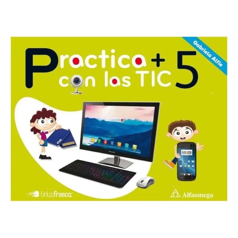 PRACTICA + CON LAS TIC 5 (Nuevo)