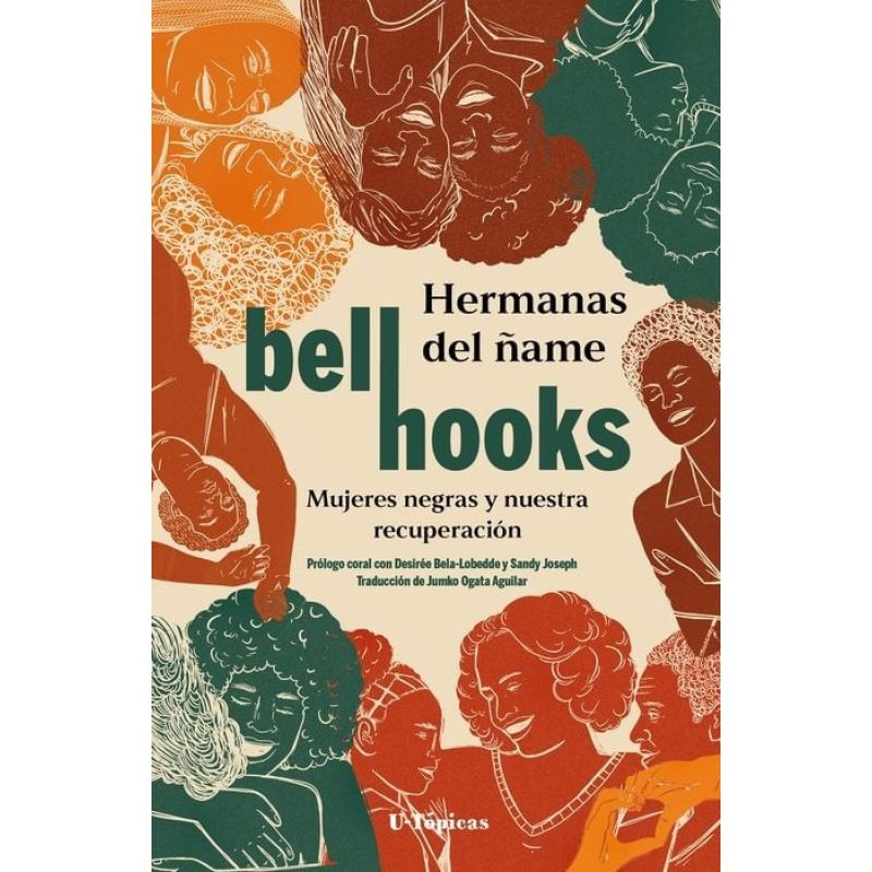 HERMANAS DEL ÑAME - MUJERES NEGRAS Y NUESTRA RECUPERACION (Nuevo)