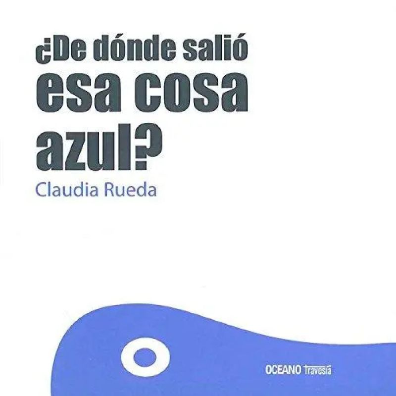 DE DONDE SALIO ESA COSA AZUL? (Nuevo)