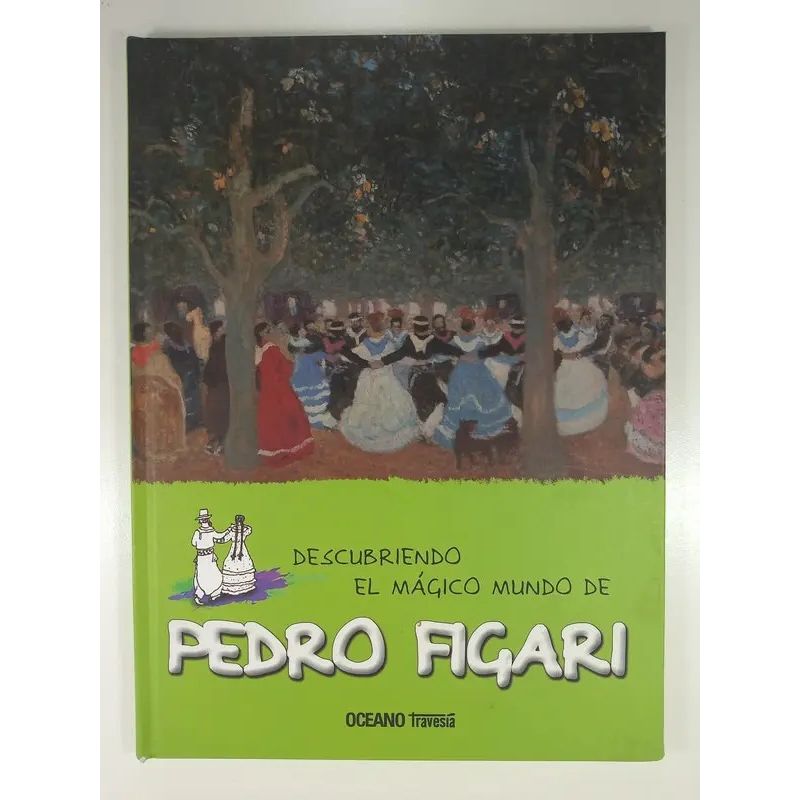 DESCUBRIENDO EL MAGICO MUNDO DE PEDRO FIGARI - TD (Nuevo)
