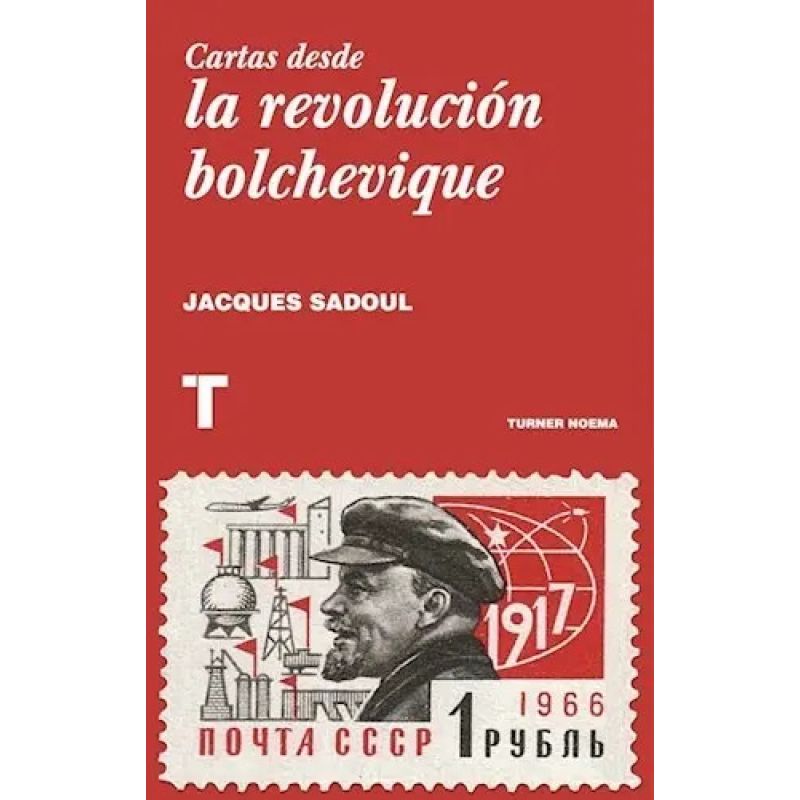 CARTAS DESDE LA REVOLUCION BOLCHEVIQUE (Nuevo)