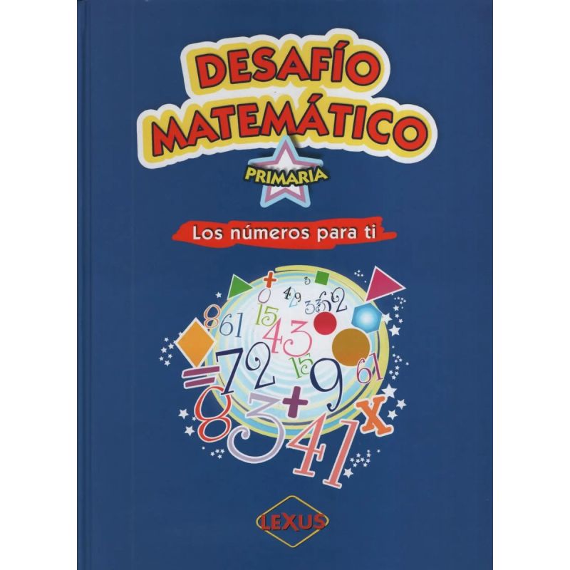 DESAFIO MATEMATICOS PRIMARIA LOS NUMEROS PARA TI + CDROM (Nuevo)