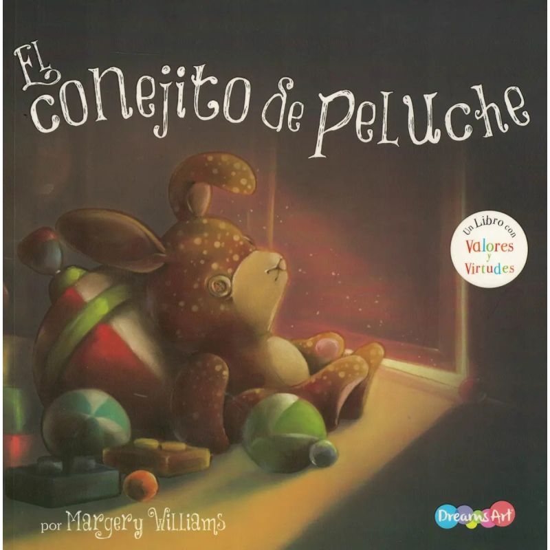 CONEJITO DE PELUCHE, EL - UN LIBRO CON VALORES Y VIRTUDES (Nuevo)