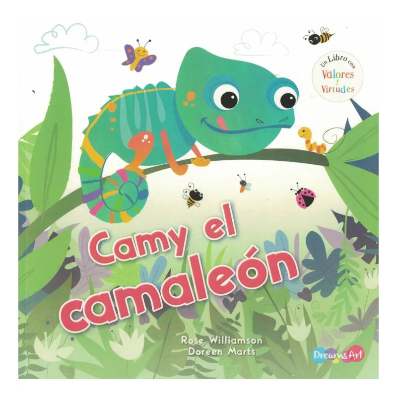CAMY EL CAMALEON - UN LIBRO CON VALORES Y VIRTUDES (Nuevo)