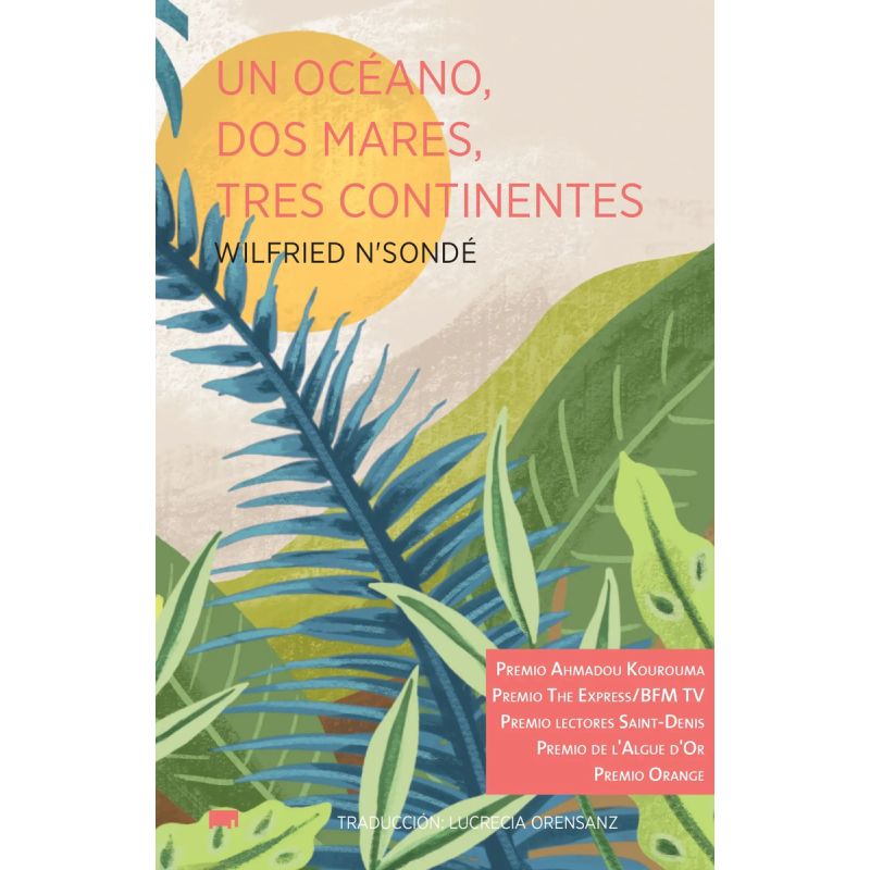 UN OCEANO, DOS MARES, TRES CONTINENTES (Nuevo)