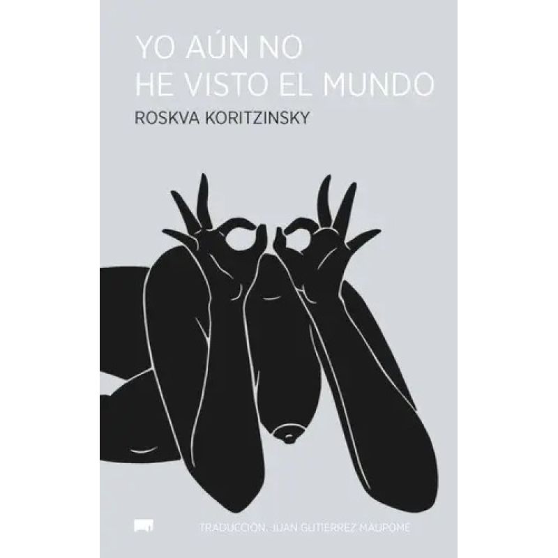 YO AUN NO HE VISTO EL MUNDO (Nuevo)