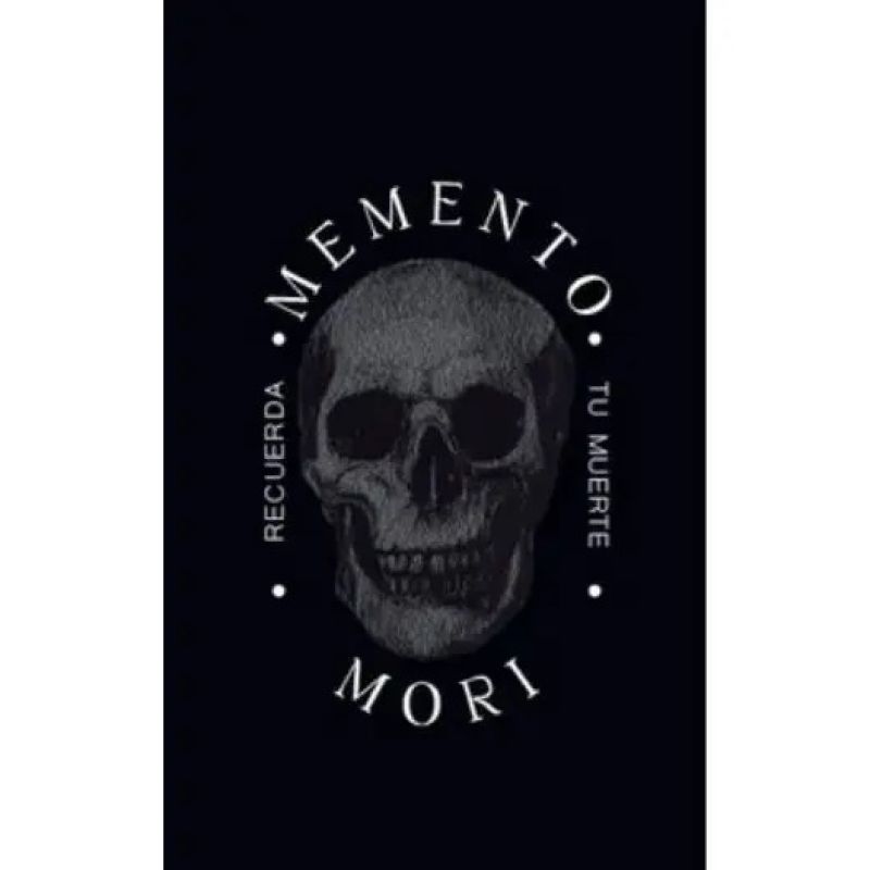 MEMENTO MORI - RECUERDA TU MUERTE (Nuevo)
