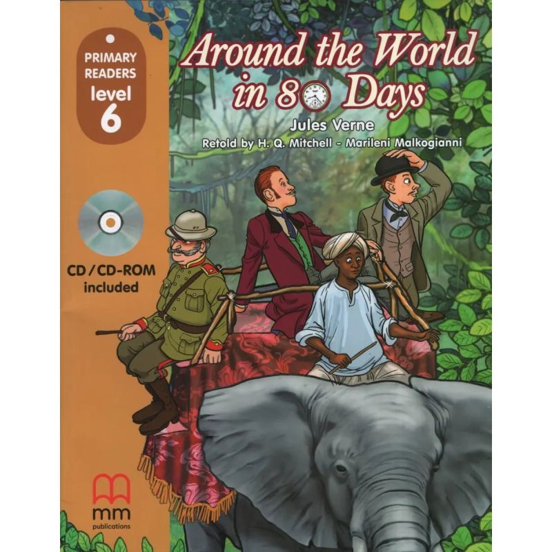 AROUND THE WORLD IN 80 DAYS - PRIMARY READERS LEVEL 6 - BOOK W/CD-ROM (British Ed.) (Nuevo)