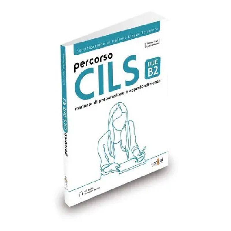 PERCORSO CILS - DUE (B2) + AUDIO ONLINE (Nuevo)
