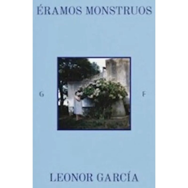 ERAMOS MONSTRUOS (Nuevo)