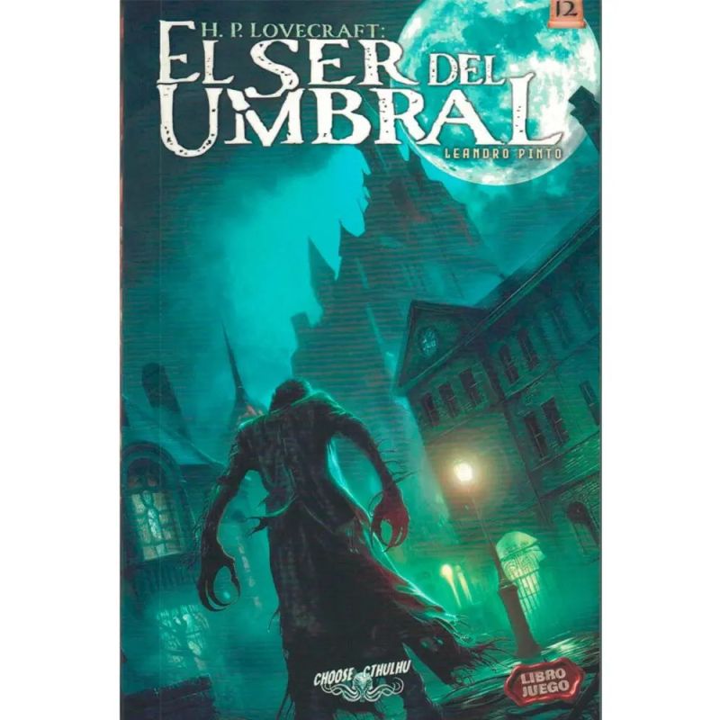 SER DEL UMBRAL, EL - CHOOSE CTHULHU 12 - LIBRO JUEGO (Nuevo)